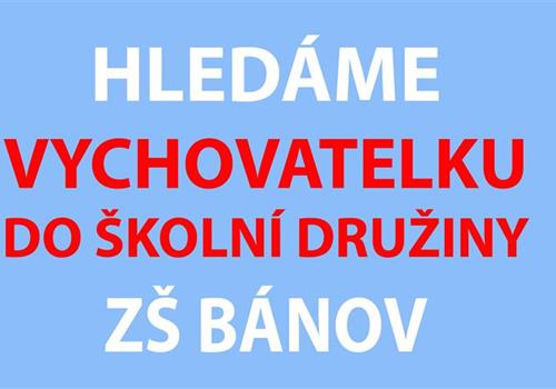 VYCHOVATELKA VE ŠKOLNÍ DRUŽINĚ